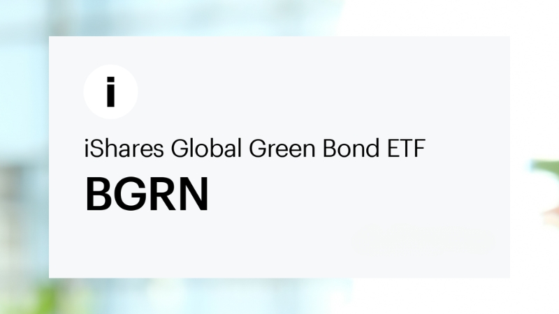 Logo and name of the iShares Global Green Bond ETF with ticker BGRN displayed on a clean background